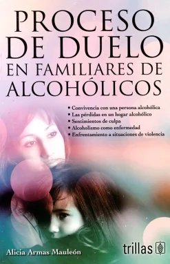 Proceso de duelo en familiares de alcohólicos