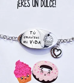 Pulsera -Tu endulzas mi vida
