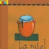 Queremos saber. Serie Amarilla: LOS ALIMENTOS. 3- La miel