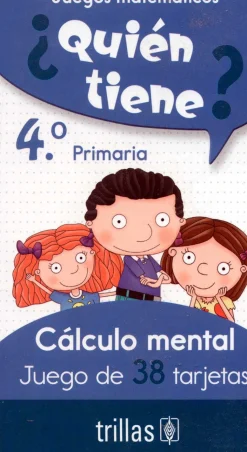 ¿Quién tiene? 38 tarjetas cálculo mental 4º Primaria