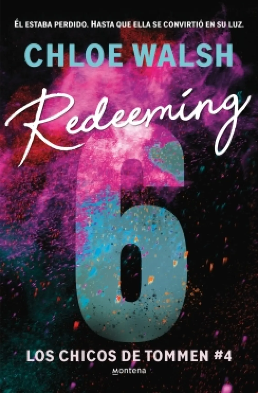Outlet MONTENA Redeeming 6 - Chloe Walsh