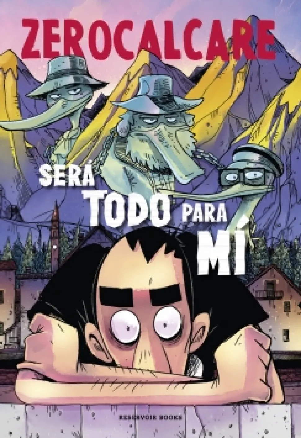 Será todo para mí - Zerocalcare