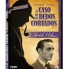 Sherlock Holmes y el caso de los dedos cortados [DVD] [dvd] [2015]