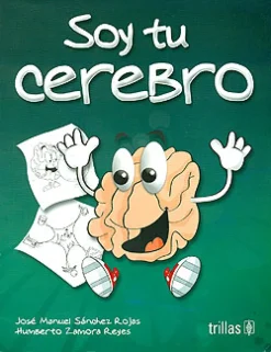 Soy tu cerebro.