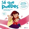 Sé que puedes. Cuentos para crecer con autoestima