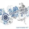 Supernovapop Vol.1 [audioCD] Varios Artistas