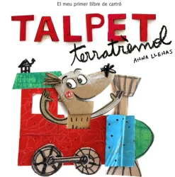 Talpet terratrèmol. El meu primer llibre de cartró