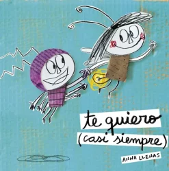 Te quiero (casi siempre)