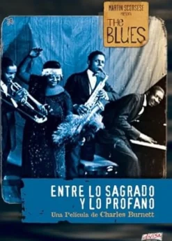 The blues: Entre lo sagrado y lo profano [DVD] [dvd] [2006]
