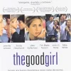 The good girl [DVD] [dvd]