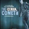 The iceman cometh [DVD] [dvd]
