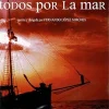 Todos Por La Mar - Director:Fernando Lopez Mirones [unknown_binding]