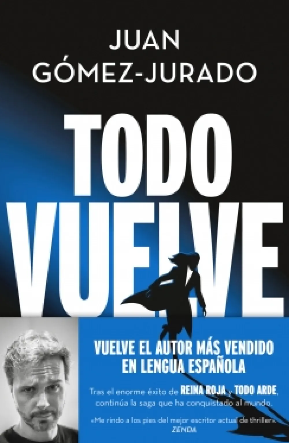 Discount EDICIONES B Todo vuelve - Juan Gómez-Jurado