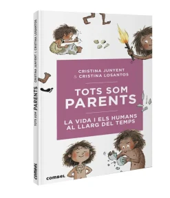 Clearance Combel Editorial Tots som parents. La vida i els humans al llarg del temps