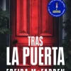 Clearance SUMA Tras la puerta - Freida McFadden