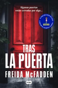 Clearance SUMA Tras la puerta - Freida McFadden