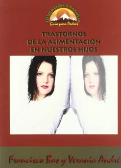 Hot Giunti Trastornos de la alimentación en nuestros hijos