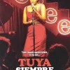 Tuya_siempre [DVD] [dvd]