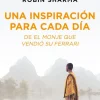 Una inspiración para cada día. De el monje que vendió su ferrari .
