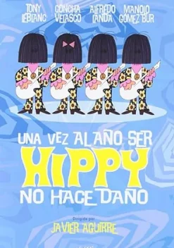 Una vez al año ser hippy no hace daño [DVD] [dvd] [2012]