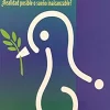 New Pax Un mundo sin violencia. ¿Realidad posible o sueño inalcanzable?