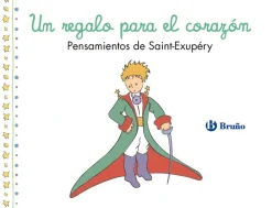 New Bruño Un regalo para el corazón. Pensamientos de Antoine de Saint-Exupéry