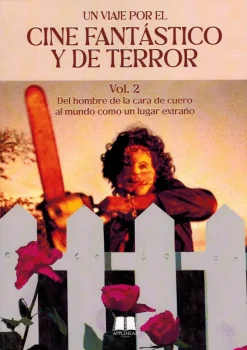 Un Viaje por el Cine Fantástico y de Terror Vol. 2 - Varios autores