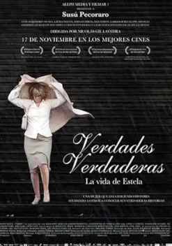 Verdades verdaderas. La vida de Estela [DVD] [dvd] [2013]