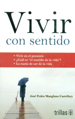 Vivir con sentido