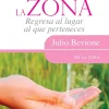Vivir en la zona. Regresa al lugar al que perteneces
